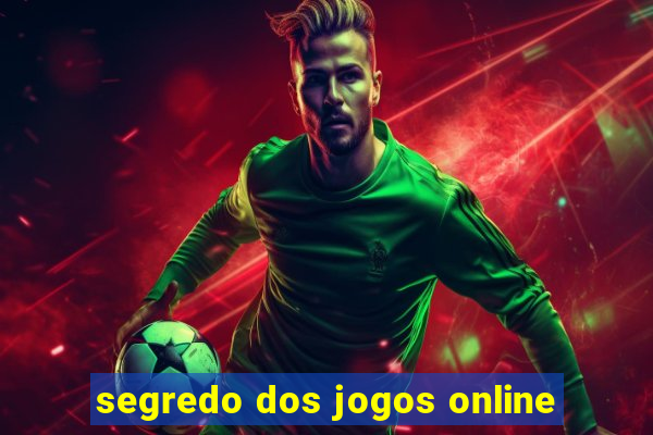 segredo dos jogos online