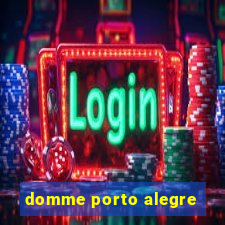 domme porto alegre