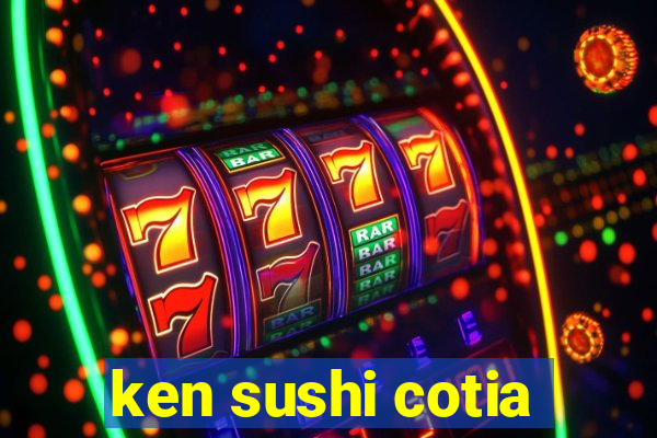 ken sushi cotia