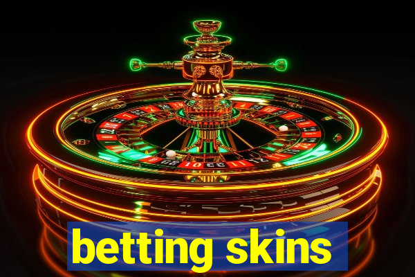 betting skins