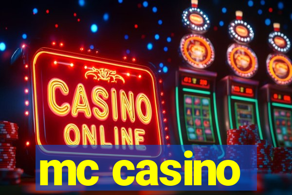 mc casino