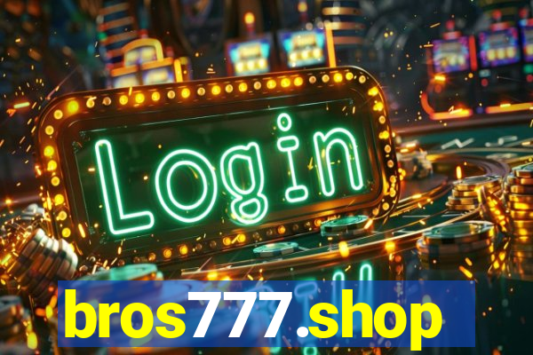 bros777.shop