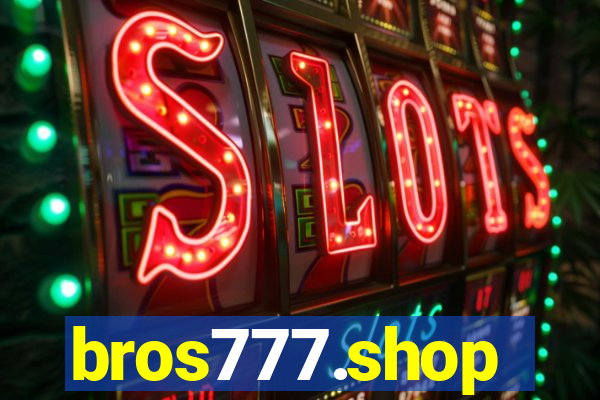 bros777.shop