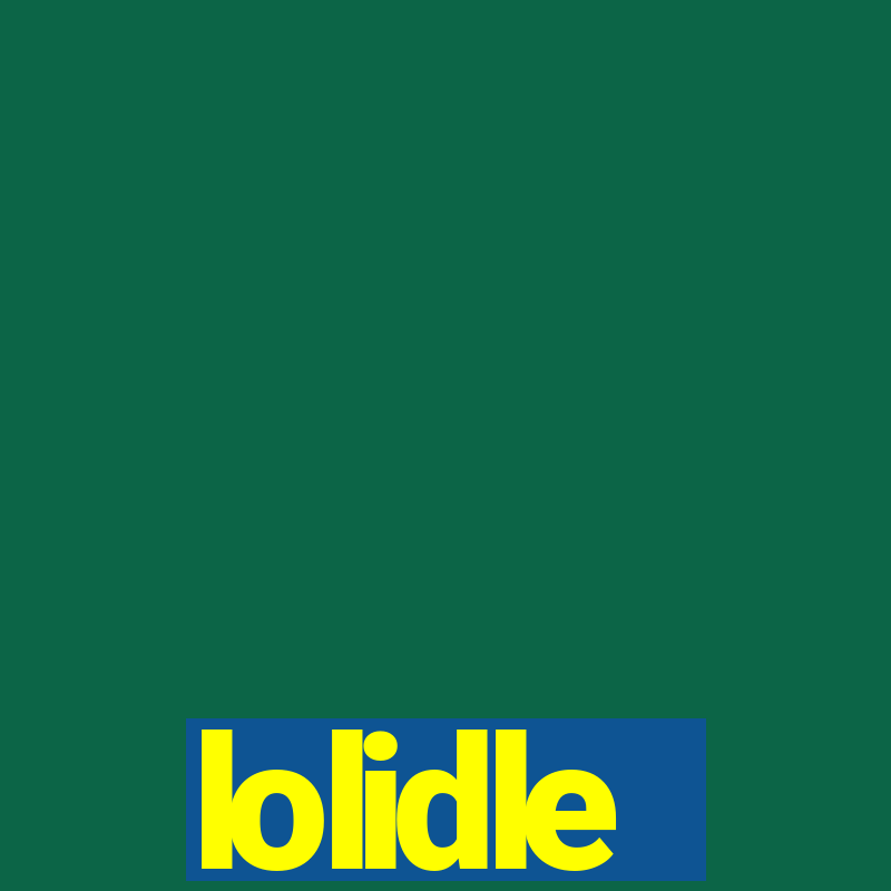 lolidle