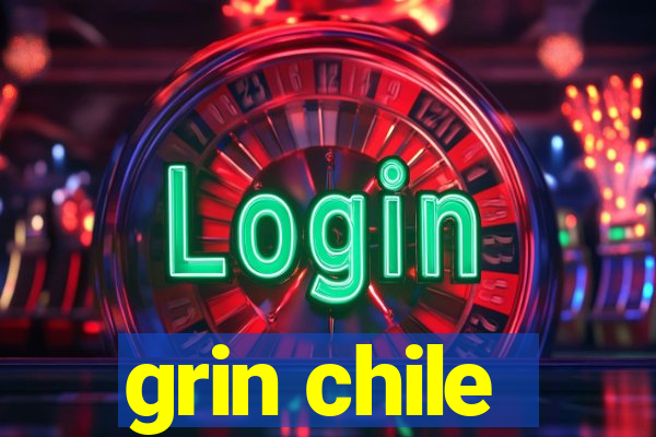 grin chile