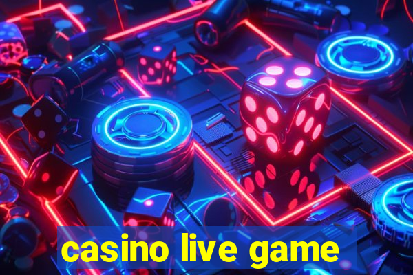 casino live game