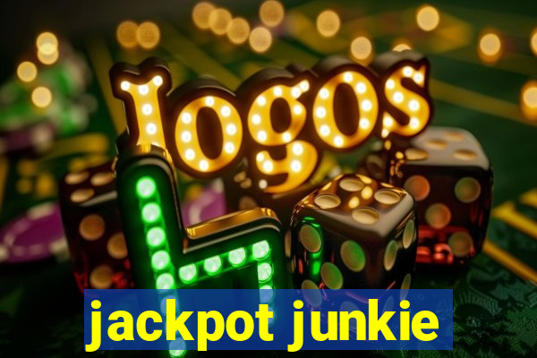 jackpot junkie