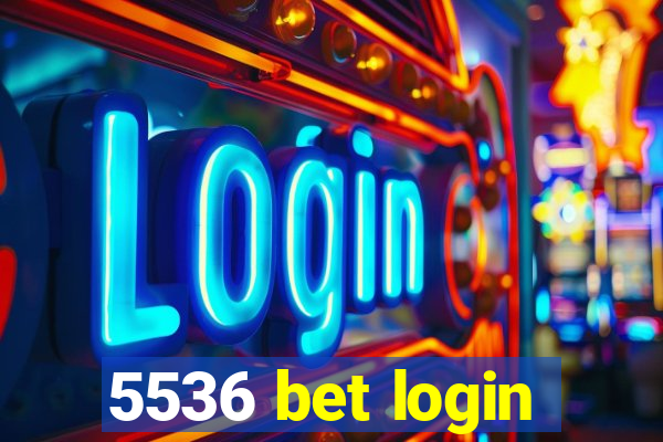 5536 bet login