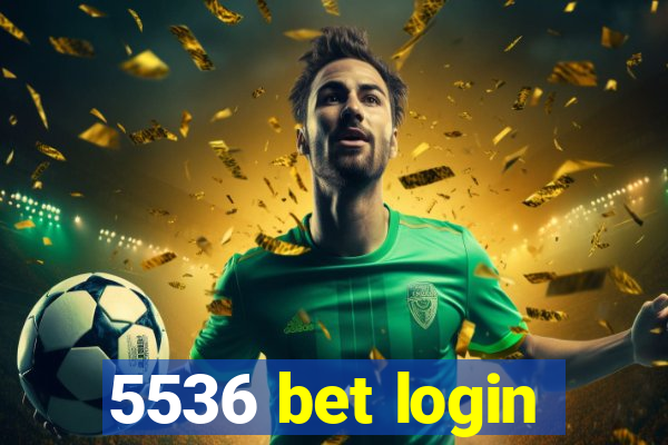 5536 bet login