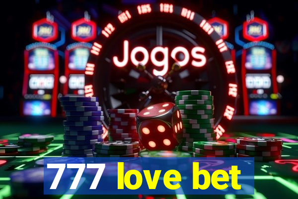 777 love bet