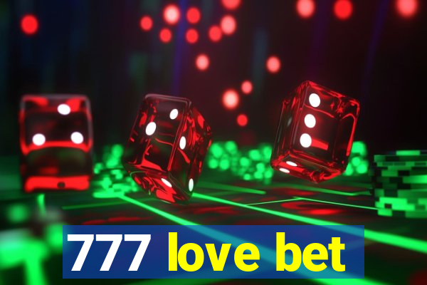 777 love bet