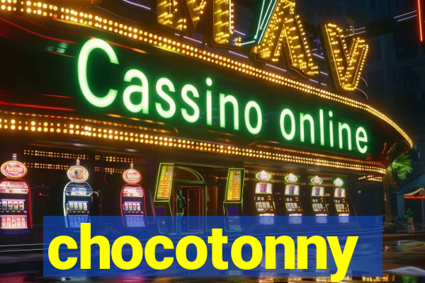 chocotonny