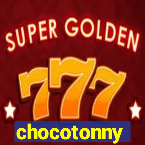 chocotonny