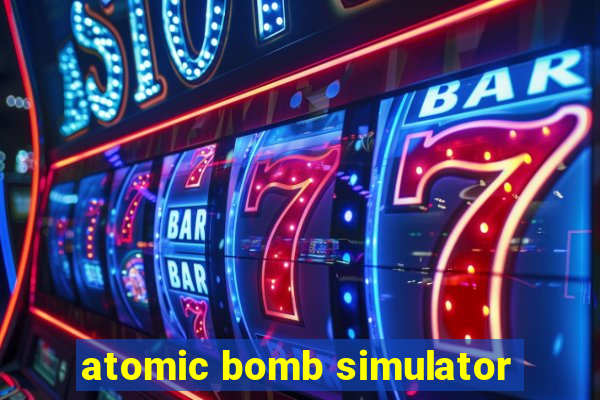 atomic bomb simulator