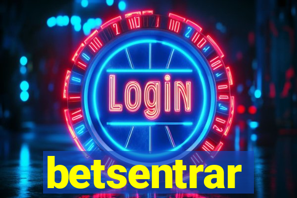 betsentrar