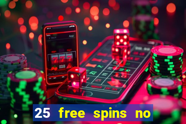 25 free spins no deposit casino australia