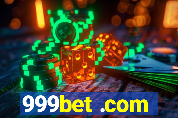 999bet .com