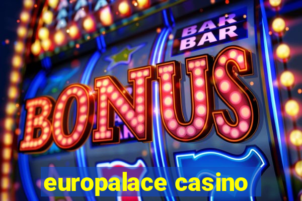 europalace casino