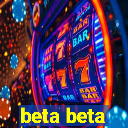 beta beta