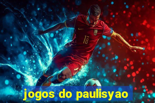 jogos do paulisyao