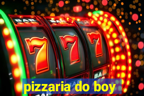 pizzaria do boy