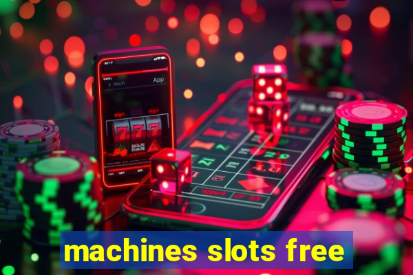 machines slots free