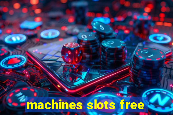 machines slots free