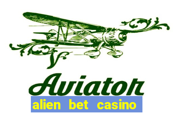 alien bet casino no deposit bonus