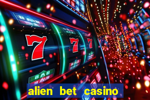 alien bet casino no deposit bonus