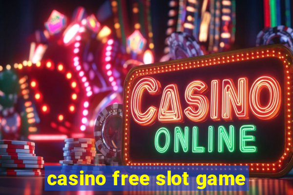 casino free slot game