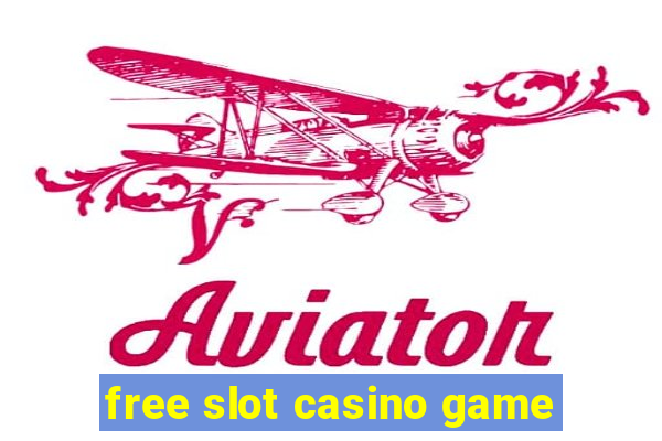 free slot casino game