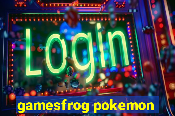 gamesfrog pokemon