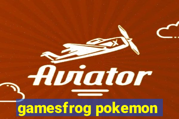 gamesfrog pokemon