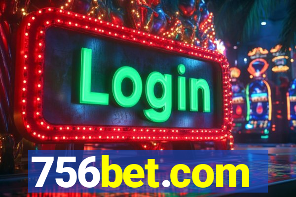 756bet.com