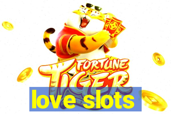 love slots