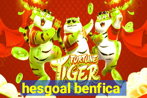 hesgoal benfica