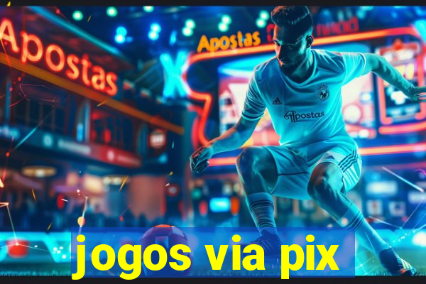 jogos via pix