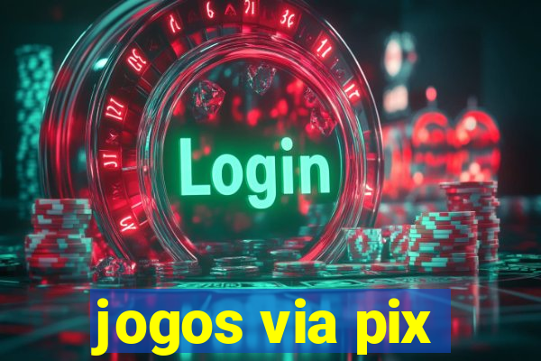 jogos via pix