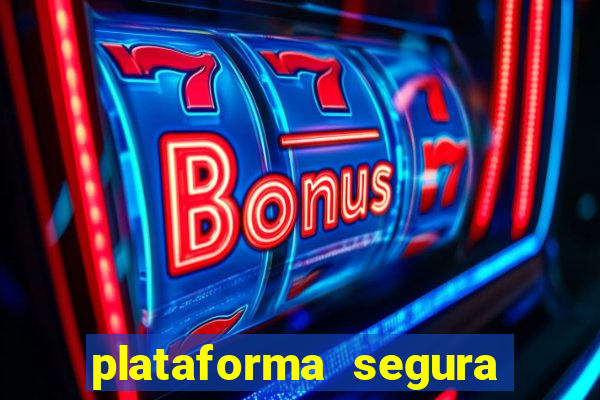 plataforma segura de jogos para ganhar dinheiro