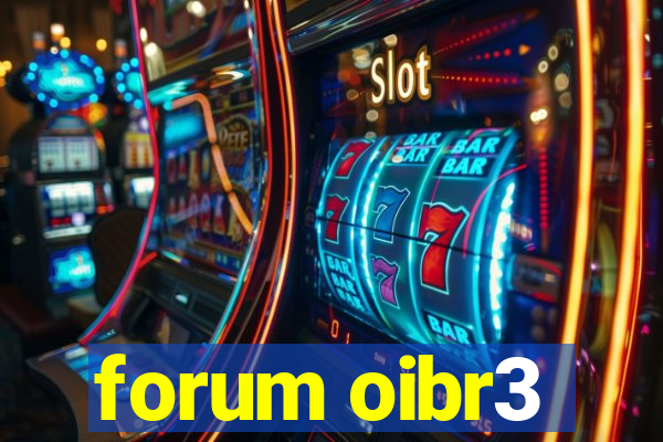 forum oibr3