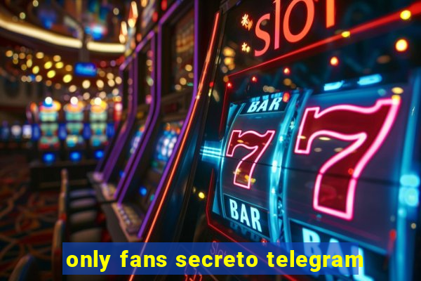 only fans secreto telegram