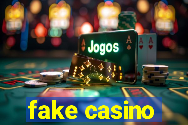 fake casino