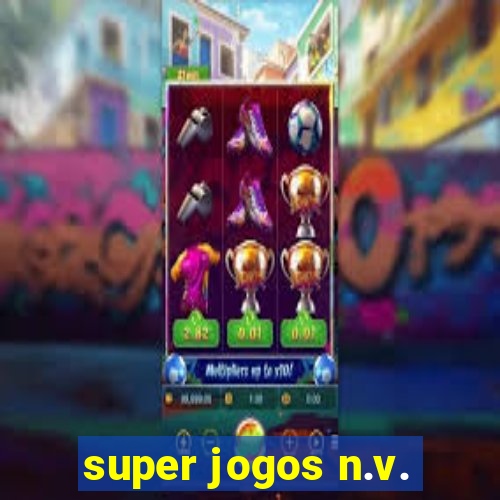 super jogos n.v.