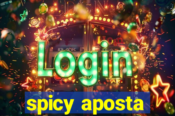 spicy aposta