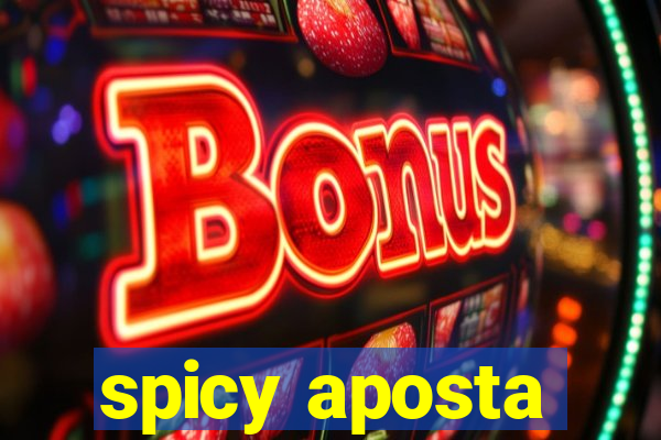 spicy aposta