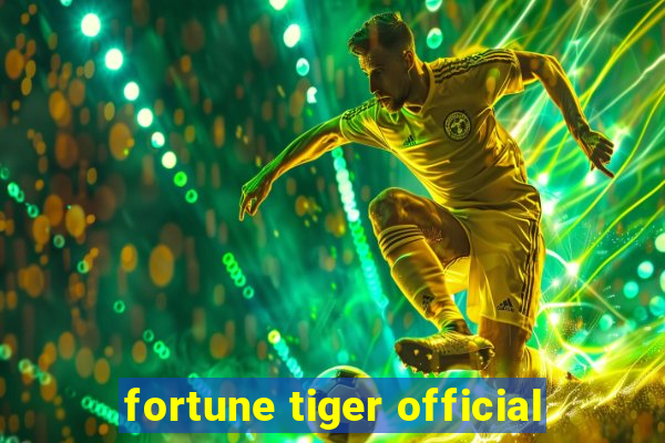 fortune tiger official