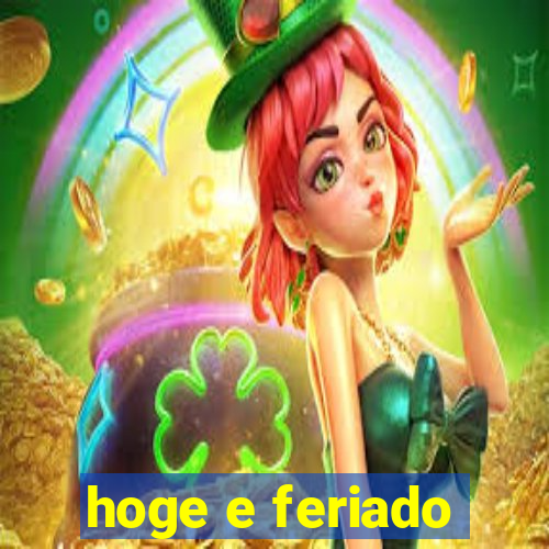 hoge e feriado