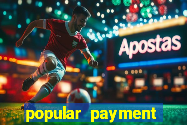 popular payment methods online casinos