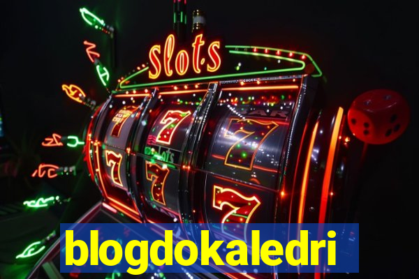 blogdokaledri