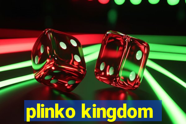 plinko kingdom